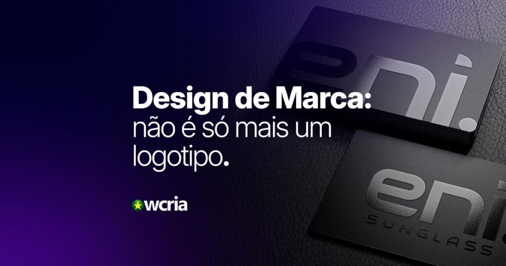 O Marca Design de Marca: Logotipo e Identidade Visual. - WCRIA Design Criativo